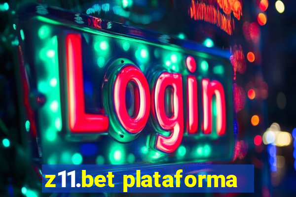 z11.bet plataforma